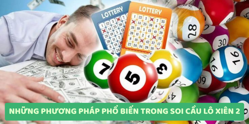 Phân Tích Soi Cầu Lô Xiên 2 Hàng Ngày